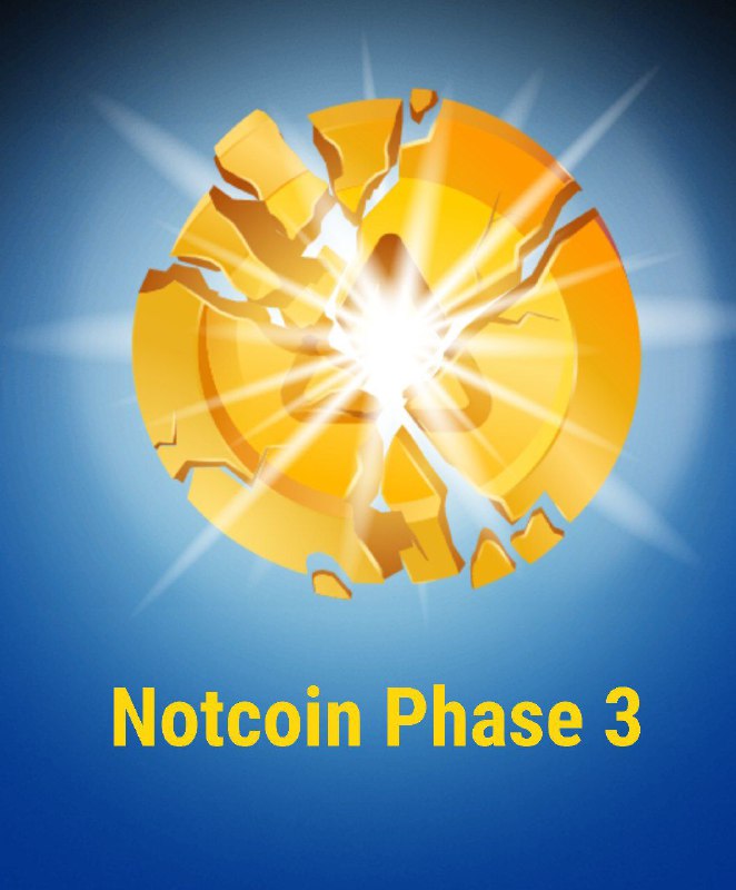 notcoin phase 3